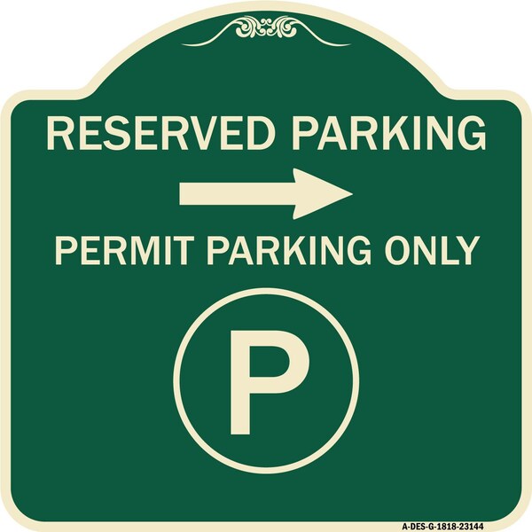 Signmission Reserved Parking Permit Parking with Symbol and Right Arrow Aluminum Sign, 18" x 18", G-1818-23144 A-DES-G-1818-23144 - main